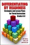 Differentiating by Readiness Strategies and Lesson Plans for Tiered Instruction Grades K-8,1596671378,9781596671379