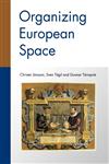 Organizing European Space,0761966730,9780761966739