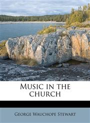 Music in the church,117722786X,9781177227865