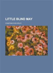 Little blind May,1230069801,9781230069807