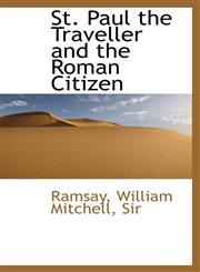St. Paul the Traveller and the Roman Citizen,1110774214,9781110774210