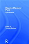 Maurice Merleau-Ponty: Basic Writings,0415315867,9780415315869