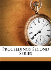 Proceedings Second Serie, Volume 8,1171550103,9781171550105