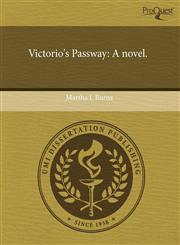 Victorio's Passway A novel.,1243625732,9781243625731