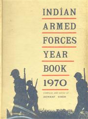 Indian Armed Forces Year Book 1970