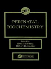 Perinatal Biochemistry,0849369444,9780849369445