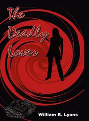 The Deadly Lover,144903764X,9781449037642