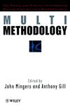 Multimethodology Towards Theory and Practice and Mixing and Matching Methodologies,0471974900,9780471974901