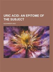 Uric Acid,1230336036,9781230336039