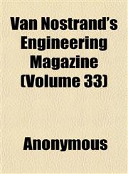 Van Nostrand's Engineering Magazine (Volume 33),1152099426,9781152099425
