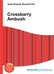 Crossbarry Ambush,5511032468,9785511032467