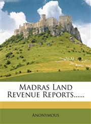 Madras Land Revenue Reports......,1279250348,9781279250341