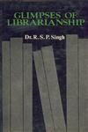 Glimpses of Librarianship 1st Edition