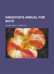 Kingston's annual for boys,123005457X,9781230054575
