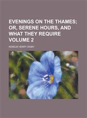 Evenings on the Thames Volume 2,1154627527,9781154627527