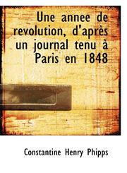 Une année de révolution, d'après un journal tenu à Paris en 1848,1116347636,9781116347630