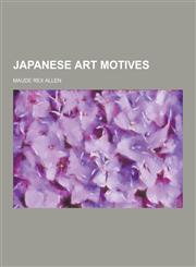 Japanese Art Motives,1230315128,9781230315126