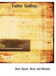 Father Godfrey.,1140490206,9781140490203