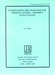 Poverty, Rch-Care Utilization and Fertility in India A District Level Analysis