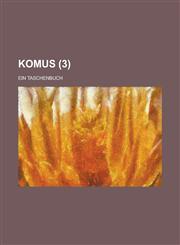 Komus; Ein Taschenbuch (3 ),1235649105,9781235649103