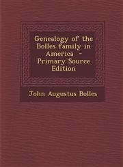 Genealogy of the Bolles Family in America,1289702802,9781289702809