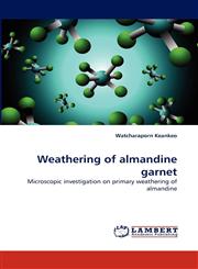 Weathering of Almandine Garnet,383836919X,9783838369198