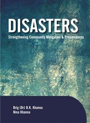 Disasters Strengthening Community Mitigation and Preparedness,9380235453,9789380235455