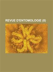 Revue D'Entomologie (8 ),1234543192,9781234543198