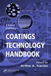 Coatings Technology Handbook Vol. 1 3rd Edition,1574446495,9781574446494