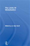The Limits of Globalization: Cases and Arguments (International Library of Sociology),041510565X,9780415105651