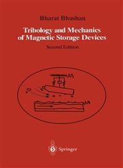 Tribology and Mechanics of Magnetic Storage Devices 2nd Edition,0387946276,9780387946276