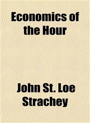 Economics of the Hour,1152520830,9781152520837