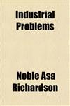 Industrial Problems,1150671416,9781150671418