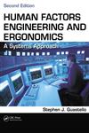 Human Factors Engineering and Ergonomics A Systems Approach 2nd Edition,1466560096,9781466560093