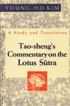 Tao-Sheng's Commentary on the Lotus Sutra (Study and Translation) 1st Indian Edition,8170303060,9788170303060