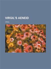 Virgil's Aeneid,1458947742,9781458947741