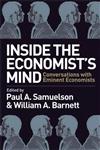 Inside the Economist's Mind: Conversations with Eminent Economists,1405159170,9781405159173