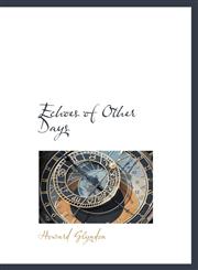 Echoes of Other Days,1117088855,9781117088853