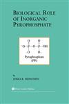 Biological Role of Inorganic Pyrophosphate 2 Vols.,079237441X,9780792374411
