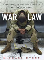 War Law Understanding International Law and Armed Conflicts,0802118097,9780802118097