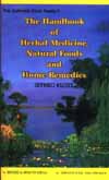 The Handbook of Herbal Medicine and Natural Foods and Home Remedies 2nd Edition,8170307023,9788170307020