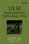 ULSI Semiconductor Technology Atlas,0471457728,9780471457725
