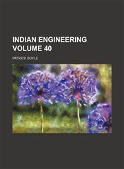 Indian engineering Volume 40,1130693473,9781130693478
