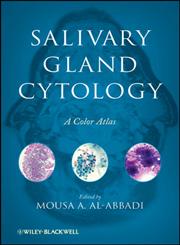 Salivary Gland Cytology A Color Atlas,0470500921,9780470500927