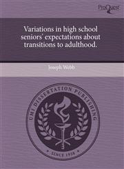 Variations in high school seniors' expectations about transitions to adulthood.,1243481161,9781243481160