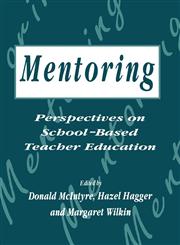 Mentoring Perspectives on School-Based Teacher Education,0749415339,9780749415334