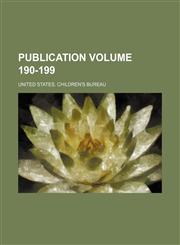 Publication Volume 190-199,1231043768,9781231043769