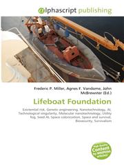 Lifeboat Foundation,6130728700,9786130728700