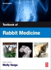 Textbook of Rabbit Medicine 2nd Edition,0702049794,9780702049798