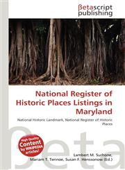 National Register of Historic Places Listings in Maryland,6137511480,9786137511480